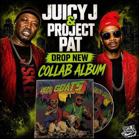 🚨 Memphis legends are back outside! 🐐🔥 #JuicyJ and #ProjectPat just  dropped Dem Goats and fans are already calling it one of the hardest collab  projects of the year. From classic Three