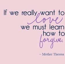 Mother Theresa Forgiveness Mother Teresa Quotes Mother Theresa Quotes Forgiveness Quotes