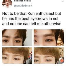 Repeat After Me Kun Has The Best Eyebrows In Nct And He Needs More Appreciation Nct Nct Kun Nct Life