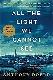 All The Light We Cannot See By Anthony Doerr In 2020 Best Book Club Books Best Books To Read Book Awards