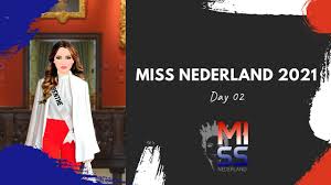 Miss nederland is a national beauty pageant in the netherlands. Miss Nederland 2021 Day 02 Youtube