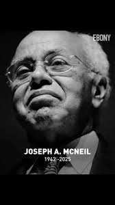Maj. Gen. Joseph McNeil, one of the legendary members of the Greensboro  Four who electrified the Civil Rights movement 65 years ago with a sit-in  protest that helped lay the groundwork for the 1964 ...
