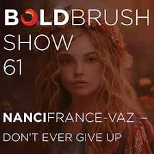 61 Nanci France-Vaz — Don't Ever Give Up