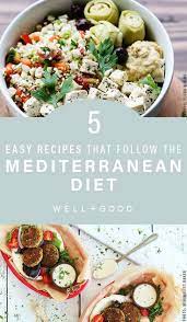 5 Recipes That Make Following The Mediterranean Diet Super Easy Mediterranean Diet Recipes Healthy Diet Recipes