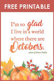 Anne of green gables was first published in 1908. Free Anne Of Green Gables Quote Printable Octobers Artwork