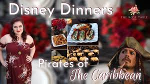 Good food, good company, no corkage fees, and no need to leave your home. Disney Dinners Pirates Of The Caribbean