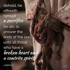 Broken Heart And Contrite Spirit Scripture Of The Day Nephi Uplifting Scripture