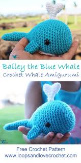 Whale Amigurumi Loops Love Crochet Crochet Whale Crochet Ocean Animals Love Crochet