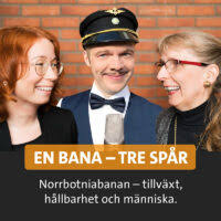 Vill du vara med och påverka? Start Norrbotniabanan
