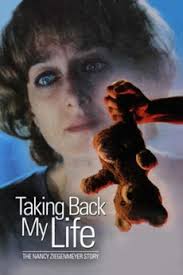 Taking Back My Life: The Nancy Ziegenmeyer Story (1992) directed by Harry  Winer • Reviews, film + cast • Letterboxd