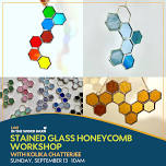 Stained Glass Honeycomb Workshop