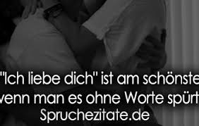 Ein Ich Liebe Dich Ist Am Schönsten Wenn Man Es Ohne Worte Spürt