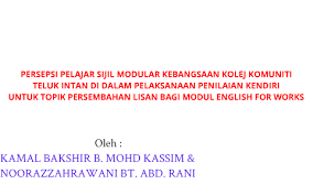 Pulau pinang 174 kolej komuniti tawau: Persepsi Pelajar Sijil Modular Kebangsaan Kolej Komuniti Teluk Intan Di Dalam Pelaksanaan Penilaian Kendiri Untuk Topik By Kamalbakshir Kassim