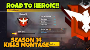 Rank dalam free fire ini selalu direset dalam 2 bulan, yang bertujuan supaya pemain dapat selalu memperbarui pangkat mereka pada tiap awal season. Road To Heroic Season 14 Garena Free Fire Youtube
