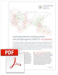 Can you please help me in my position paper. Automated Decision Making Systems And The Fight Against Covid 19 Our Position Algorithmwatch