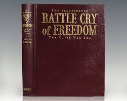 Frank and virginia williams collection of lincolniana (mississippi state university. The Illustrated Battle Cry Of Freedom The Civil War Era