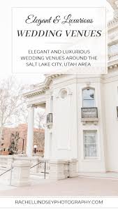 A few words about rooms. Elegant Luxurious Wedding Venues In Salt Lake City Utah