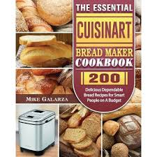 When the baking cycle is complete remove the loaf from the bread pan and let it rest for 10 minutes. The Essential Cuisinart Bread Maker Cookbook By Mike Galarza Paperback Target