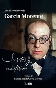 García Morente. Secretos y misterios