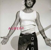 However, the french artist is also a guitarist, singer and songwriter. Comme Un Accord De Jean Louis Aubert