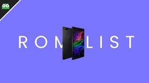 Here is the complete guide to unlock bootloader and root razer smart phone and install magisk custom reovery. 2019 Full List Of Best Custom Roms For Razer Phone Pie And Oreo