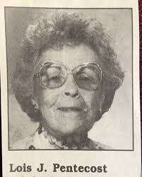 Lois Jean Wade Pentecost (1916-2002)