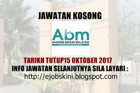 Kerja kosong jobs now available in perak. Jawatan Kosong Akademi Binaan Malaysia Abm 15 Oktober 2017 Pdt Kuala Kangsar E Tanah Perak
