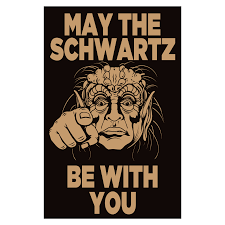 Maybe you would like to learn more about one of these? Mel Brooks Special Edition May The Schwartz Be With You Poster