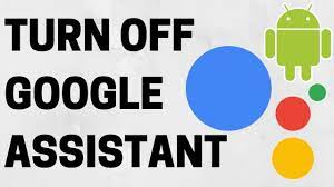 How To Turn Off Google Assistant On Android 45 Disable Deactivate Google Assistant Turn Off Turn Ons Best Dating Apps