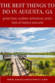 The Best Things To Do In Augusta Ga A Weekend Itinerary Vacation Activities Augusta Things To Do