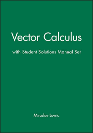 For example force is a vector. Vector Calculus Wiley