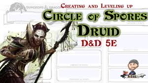 D D 5e Circle Of Spores Druid Guildmasters Guide To Ravnica Nature S Necromancer Youtube