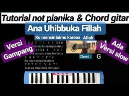 Not Pianika Ana Uhibbuka Fillah Kumencintaimu Karena Allah Chord Gitar Youtube