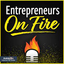 Maybe you would like to learn more about one of these? Entrepreneurs On Fire Podcast Addict