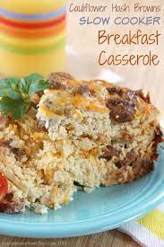 Cauliflower Hash Browns Slow Cooker Breakfast Casserole Low Carb An Easy R Breakfast Crockpot Recipes Slow Cooker Breakfast Slow Cooker Breakfast Casserole