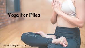 Yoga For Piles Treatment Chennailasergastro Com