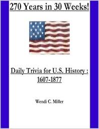 Here are 100+ american history trivia questions and answers for you and your. 270 Years In 30 Weeks Daily Trivia Questions For U S History 1607 1877 Amazon Com Books