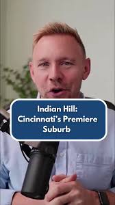 Explore Indian Hill: Cincinnati's Premier Neighborhood