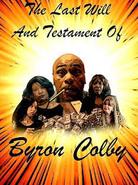 The Last Will and Testament of Byron Colby