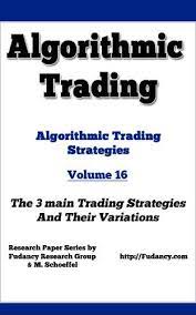 Algorithmic Trading Strategies The 3 Main Trading Strategies And Their Trading Strategies Trading Quotes Forex Books