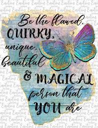 Be The Flawed Unique Beautiful Person That You Are Png Etsy Clip Art Beautiful Person Beautiful