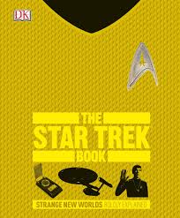 See the complete star trek: The Star Trek Book Strange New Worlds Boldly Explained Big Ideas Simply Explained Ruditis Paul J 9781465450982 Amazon Com Books