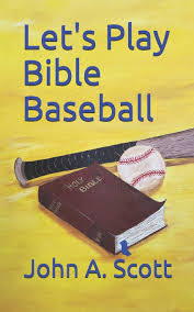 Use it or lose it they say, and that is certainly true when it. Let S Play Bible Baseball Scott John A Scott Connie E 9781093901979 Amazon Com Books