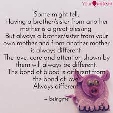 Meaning of sister from another mister in english. Sister From Another Mother Quote