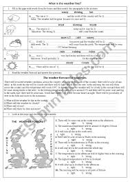 This worksheet serves best in testing comprehension of grade 2 and grade 3 kids. The Weather Forecast Esl Worksheet By Jonata