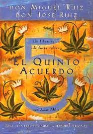 Acuerdo publicado en el diario oficial de la federación el 9 de agosto de 2010 texto vigente Libros Cuentos Extractos Y Otras Hierbas El Quinto Acuerdo Don Miguel Ruiz Don Jose Ruiz Pdf