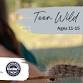 Teen Wild School (ages 11-15) FREE event image