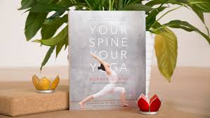your spine your yoga bernie clarke s