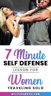 7 Minute Self Defense Lesson For Women Traveling Solo Self Defense Moves Self Defense Women Self Defense Techniques