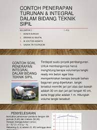 Pengertian dari portofolio yaitu merupakan satu lampiran yang sering dilampirkan pada saat anda akan melamar suatu pekerjaan maupun mendaftar menjadi. Contoh Penerapan Turunan Integral Dalam Bidang Teknik Sipil